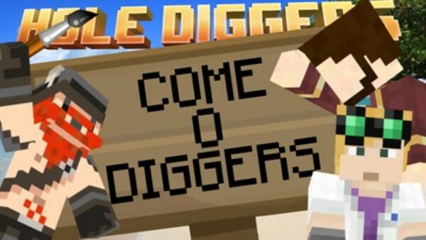 Yogscast: Hole Diggers - S01E16 - Come O Diggers