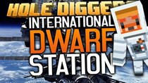 Yogscast: Hole Diggers - Episode 22 - International Dwarf Station