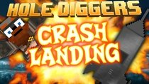Yogscast: Hole Diggers - Episode 33 - Crash Landing