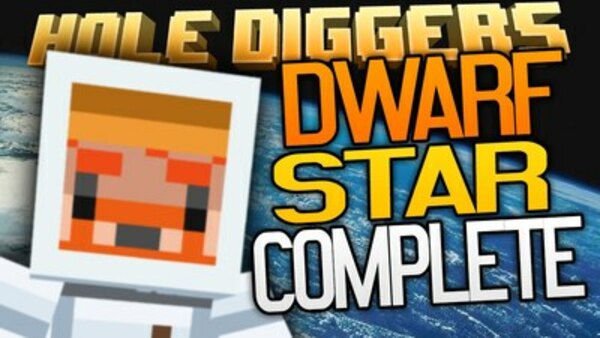 Yogscast: Hole Diggers - S01E45 - Dwarf Star Complete