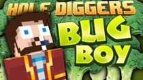Yogscast: Hole Diggers - Episode 50 - Bug Boy