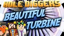 Yogscast: Hole Diggers - Episode 56 - Beautiful Turbine