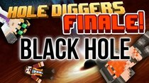 Yogscast: Hole Diggers - Episode 62 - Black Hole