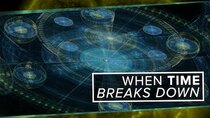 PBS Space Time - Episode 2 - When Time Breaks Down