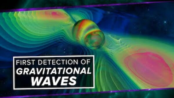 PBS Space Time - S2016E06 - LIGO's First Detection of Gravitational Waves!