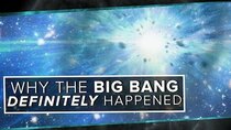 PBS Space Time - Episode 8 - Why the Big Bang Definitely Happened
