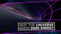 PBS Space Time - Episode 16 - Why the Universe Needs Dark Energy