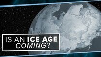PBS Space Time - Episode 21 - Is an Ice Age Coming?