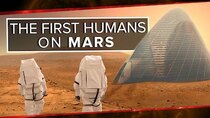 PBS Space Time - Episode 40 - The First Humans on Mars