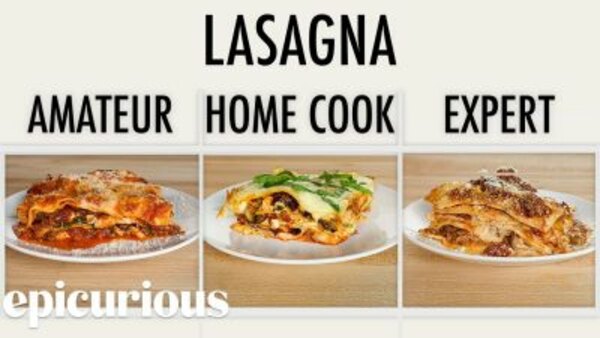 4 Levels - S01E12 - 4 Levels of Lasagna: Amateur to Food Scientist