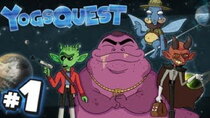 YogsQuest - Episode 1 - The Adventure Begins!