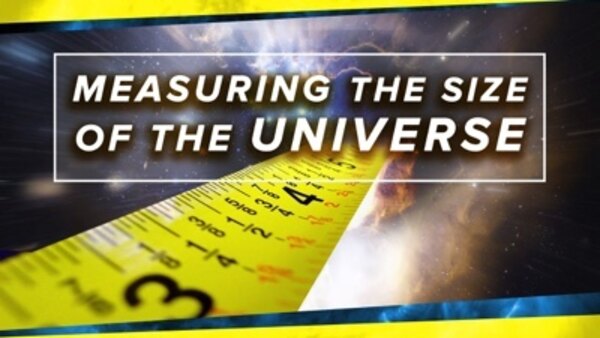 PBS Space Time - S2015E03 - How Do You Measure the Size of the Universe?