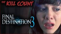 Dead Meat's Kill Count - Episode 44 - Final Destination 3 (2006) KILL COUNT