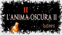 L'Anima Oscura II - Dark Souls II - Episode 2 - Majula: Essere Non Morti