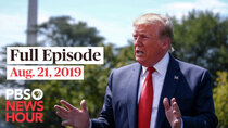 PBS NewsHour - Episode 167 - August 21, 2019