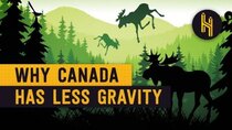 Half as Interesting - Episode 33 - Why There’s Less Gravity in Hudson Bay, Canada