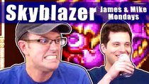 James & Mike Mondays - Episode 34 - Watch How Angry Skyblazer on SNES Makes Us