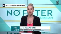 No Filter with Ana Kasparian - Episode 29 - August 26, 2019