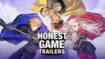 Honest Game Trailers - Episode 14 - Fire Emblem: Three Houses