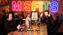 The Misfits Podcast - Episode 11 - #56 - Fitz got too high