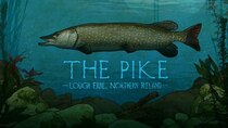 Mortimer & Whitehouse: Gone Fishing - Episode 5 - The Pike: Lough Erne, Northern Ireland