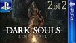 Dark Souls: Remastered (Part 2)