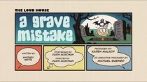 The Loud House - Episode 14 - A Grave Mistake