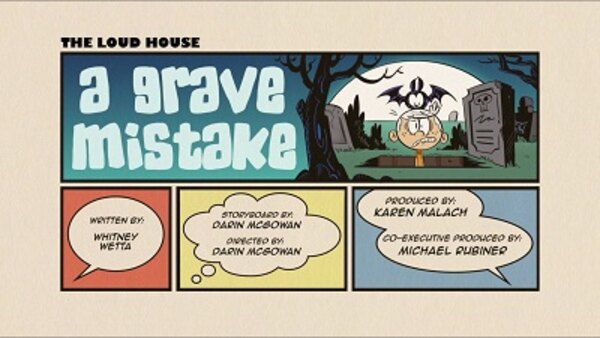 The Loud House - S04E14 - A Grave Mistake