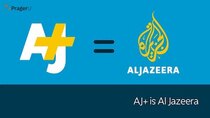 PragerU - Episode 11 - AJ+ Is Al Jazeera