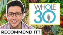 Doctor Mike - Episode 71 - Honest Whole30 Diet Review | Doctor Mike On Diets | Wednesday...