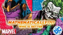 Today in Nerd History - Episode 23 - Who is Mathematically Better, Marvel or DC?