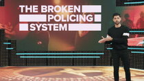 Patriot Act with Hasan Minhaj - Episode 6 - The Broken Policing System