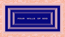 Eagle Brook Church - Episode 2 - Four Wills Of God - Give Thanks In Everything