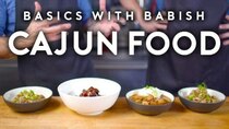 Basics with Babish - Episode 18 - Cajun Food (ft. Isaac Toups)