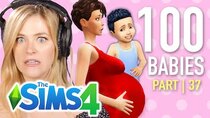 The 100 Baby Challenge - Episode 37 - Single Girl Tries The 100 Baby Challenge In The Sims 4 | Part...
