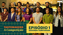 Tastemakers: The Competition - Episode 1 - Who Deserves to Win the Tastemakers 2019?