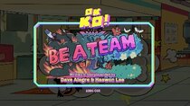 OK K.O.! Let's Be Heroes - Episode 4 - Be a Team