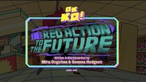 OK K.O.! Let's Be Heroes - Episode 11 - Red Action to the Future
