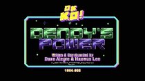 OK K.O.! Let's Be Heroes - Episode 12 - Dendy's Power