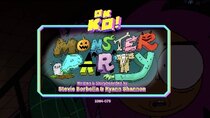 OK K.O.! Let's Be Heroes - Episode 19 - Monster Party