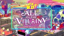 OK K.O.! Let's Be Heroes - Episode 26 - All in the Villainy