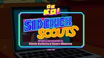 OK K.O.! Let's Be Heroes - Episode 27 - Sidekick Scouts