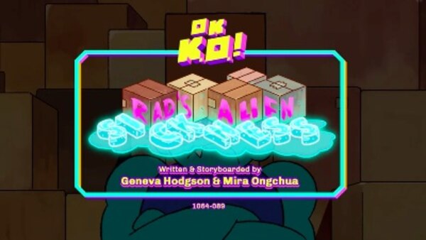 OK K.O.! Let's Be Heroes - S02E36 - Rad’s Alien Sickness