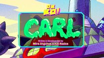 OK K.O.! Let's Be Heroes - Episode 16 - Carl