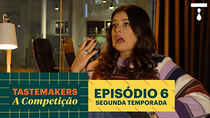 Tastemakers: The Competition - Episode 6 - What is the Best Ad?