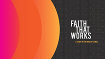 Eagle Brook Church - Episode 1 - Faith That Works - Pass The Test