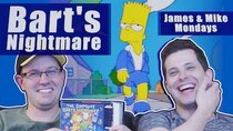 James & Mike Mondays - Episode 38 - James and Mike Play Bart's Nightmare: The Complete Saga