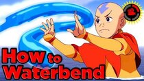 Film Theory - Episode 37 - Avatar and the Science of Waterbending (Avatar the Last Airbender)