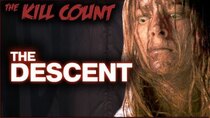 Dead Meat's Kill Count - Episode 51 - The Descent (2005) KILL COUNT