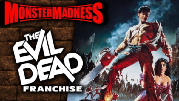 Cinemassacre's Monster Madness - S13E01 - Evil Dead Franchise